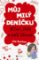 Můj milý deníčku 1 - Kluci, škola a dalš Můj milý deníčku 1 - Kluci, škola a dalš