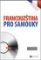 Francouzština pro samouky + CD mp3 -2.vy Francouzština pro samouky + CD mp3 -2.vy