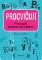 Procvičuj - Pravopis podstatných jmen Procvičuj - Pravopis podstatných jmen