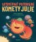 Vesmírné putování komety Julie Vesmírné putování komety Julie