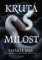 Krutá milost Krutá milost