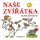 Naše zvířátka 