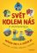 Svět kolem nás v souvislostech Svět kolem nás v souvislostech