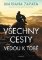 Všechny cesty vedou k tobě