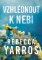 Vzhlédnout k nebi Vzhlédnout k nebi