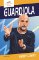 Hvězdy fotbalového hřiště - Guardiola Hvězdy fotbalového hřiště - Guardiola