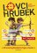 Lovci hrubek