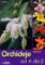 Orchideje od A do Z Orchideje od A do Z