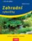 Zahradní rybníčky - Zahrada plus - 2. vydání Zahradní rybníčky - Zahrada plus - 2. vydání