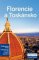 Florencie a Toskánsko - Lonely Planet Florencie a Toskánsko - Lonely Planet
