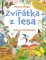 Zvířátka z lesa - kniha se samolepkami Zvířátka z lesa - kniha se samolepkami
