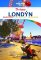 Londýn do kapsy - Lonely Planet Londýn do kapsy - Lonely Planet