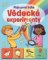 Vědecké experimenty - Moje první kniha Vědecké experimenty - Moje první kniha