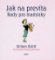Jak na prevíta. Rady pro maminky Jak na prevíta. Rady pro maminky
