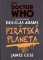 Doctor Who: Pirátská planeta Doctor Who: Pirátská planeta