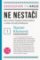 Ne nestačí Ne nestačí
