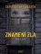 Znamení zla Znamení zla