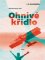 Ohnivé křídlo Ohnivé křídlo