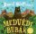 Medvědí bubák Medvědí bubák