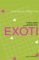 Exoti Exoti