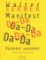 Manifest Da-Da