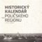 Historický kalendář Poličského regionu Historický kalendář Poličského regionu
