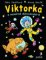 Viktorka a vesmírná dobrodružství Viktorka a vesmírná dobrodružství