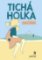 Tichá holka Tichá holka
