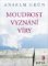 Moudrost vyznání víry Moudrost vyznání víry