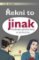 Řekni to jinak - Používejte správná slova ve správný čas Řekni to jinak - Používejte správná slova ve správný čas