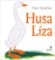 Husa Líza Husa Líza