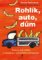 Rohlík, auto, dům - Rozvoj řeči dítěte s narušenou komunikační schopností Rohlík, auto, dům - Rozvoj řeči dítěte s narušenou komunikační schopností