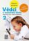 Vědci v mateřské škole 2 - Aktivity pro malé badatele Vědci v mateřské škole 2 - Aktivity pro malé badatele