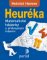 Heuréka - Matematické hádanky s překvapivým řešením Heuréka - Matematické hádanky s překvapivým řešením