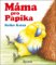 Máma pro Papíka Máma pro Papíka