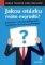 Jakou otázku máte nejradši? - Jednoduché i rafinované způsoby ptaní v seminářích,trénincích a workshopech Jakou otázku máte nejradši? - Jednoduché i rafinované způsoby ptaní v seminářích,trénincích a workshopech