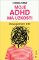 Moje ADHD má úzkosti - Úleva pomocí KBT Moje ADHD má úzkosti - Úleva pomocí KBT