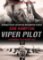 Viper Pilot - Vzpomínky na vzdušný boj Viper Pilot - Vzpomínky na vzdušný boj