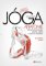 JÓGA - anatomie, 2. rozšířené vydání JÓGA - anatomie, 2. rozšířené vydání