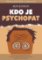 Kdo je psychopat Kdo je psychopat