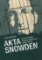 Akta Snowden - Úplný příběh nejhledanějšího muže světa