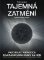 Tajemná zatmění Tajemná zatmění