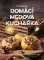 Domácí medová kuchařka Domácí medová kuchařka