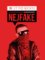 Nejfake - 10 let pod maskou Nejfake - 10 let pod maskou