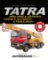 Tatra - nákladní a užitková vozidla, autobusy a trolejbusy Tatra - nákladní a užitková vozidla, autobusy a trolejbusy