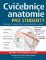 Cvičebnice anatomie pro studenty Cvičebnice anatomie pro studenty