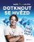 Dotknout se hvězd Dotknout se hvězd