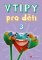 Vtipy pro děti 3 Vtipy pro děti 3