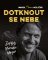 Dotknout se nebe Dotknout se nebe