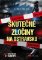Skutečné zločiny na Ostravsku Skutečné zločiny na Ostravsku